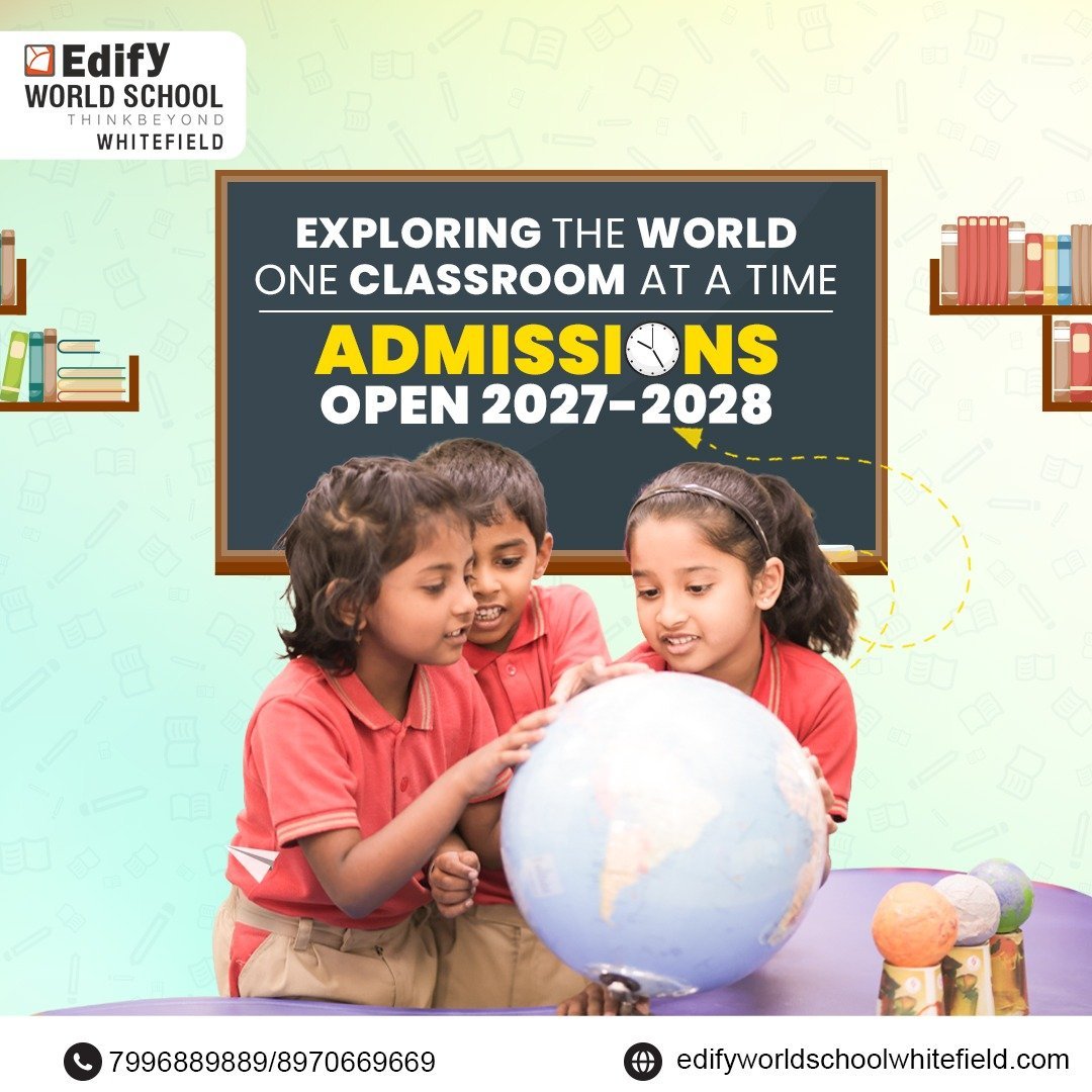 Edify World School Whitefield admissions