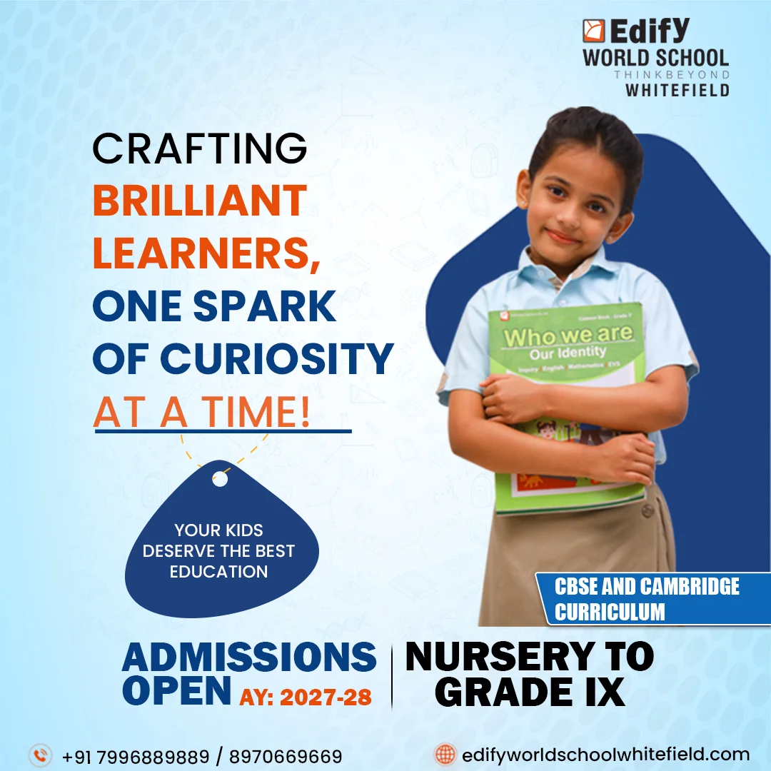 Edify World School Whitefield admissions