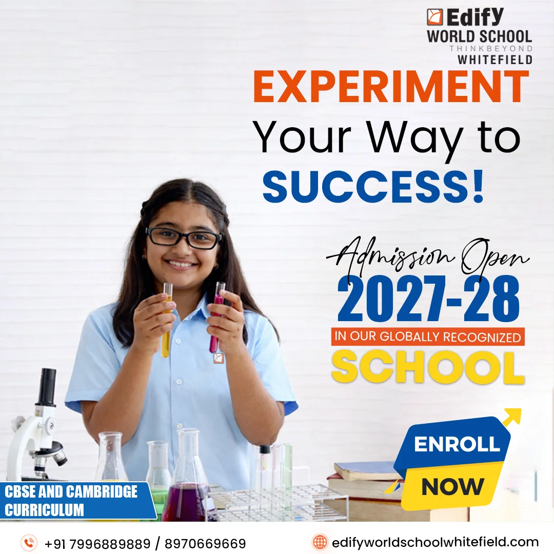 Edify World School Whitefield admissions